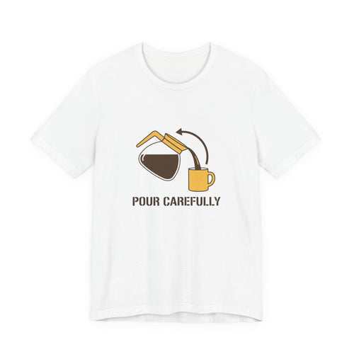 Pour Careful deadpan AI-fail design on a Sort Of Ish unisex tee, additional product photo 2