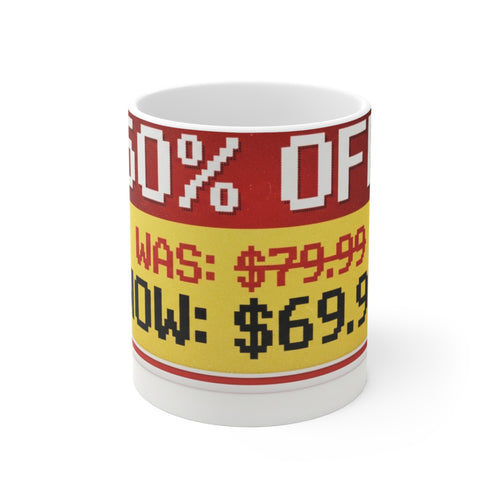 Half Off Everything deadpan AI-fail design printed on a Sort Of Ish 11oz ceramic mug, product photo