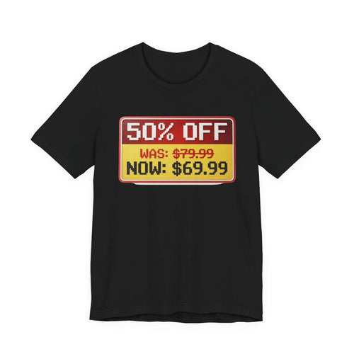 Half Off Everything deadpan AI-fail design printed on a Sort Of Ish unisex tee, black, front view