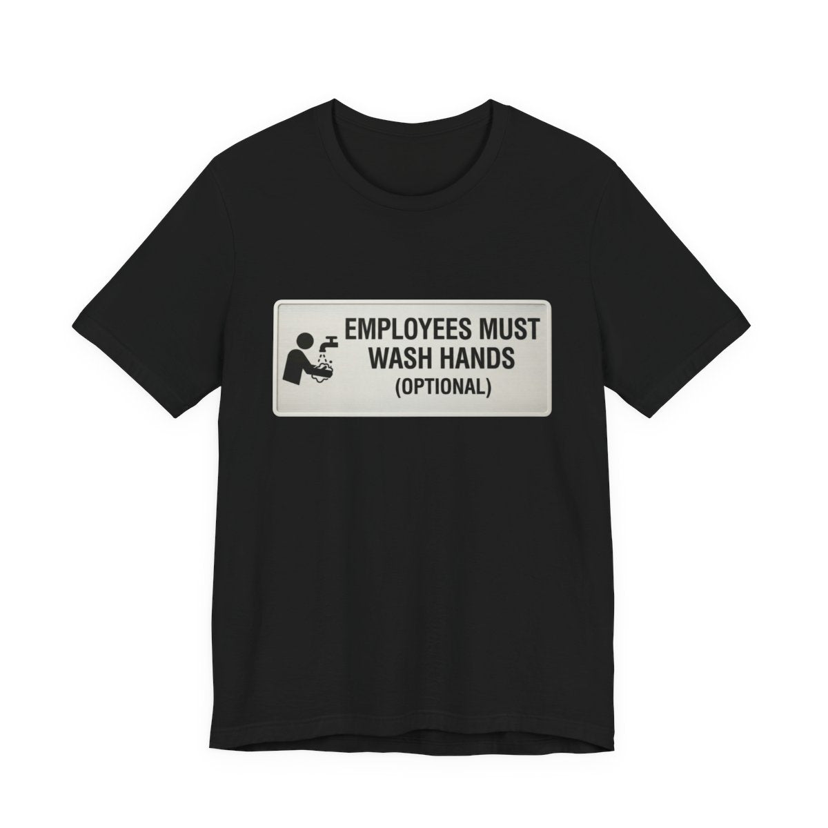 Wash Hands Optional deadpan AI-fail design printed on a Sort Of Ish unisex tee, black, front view
