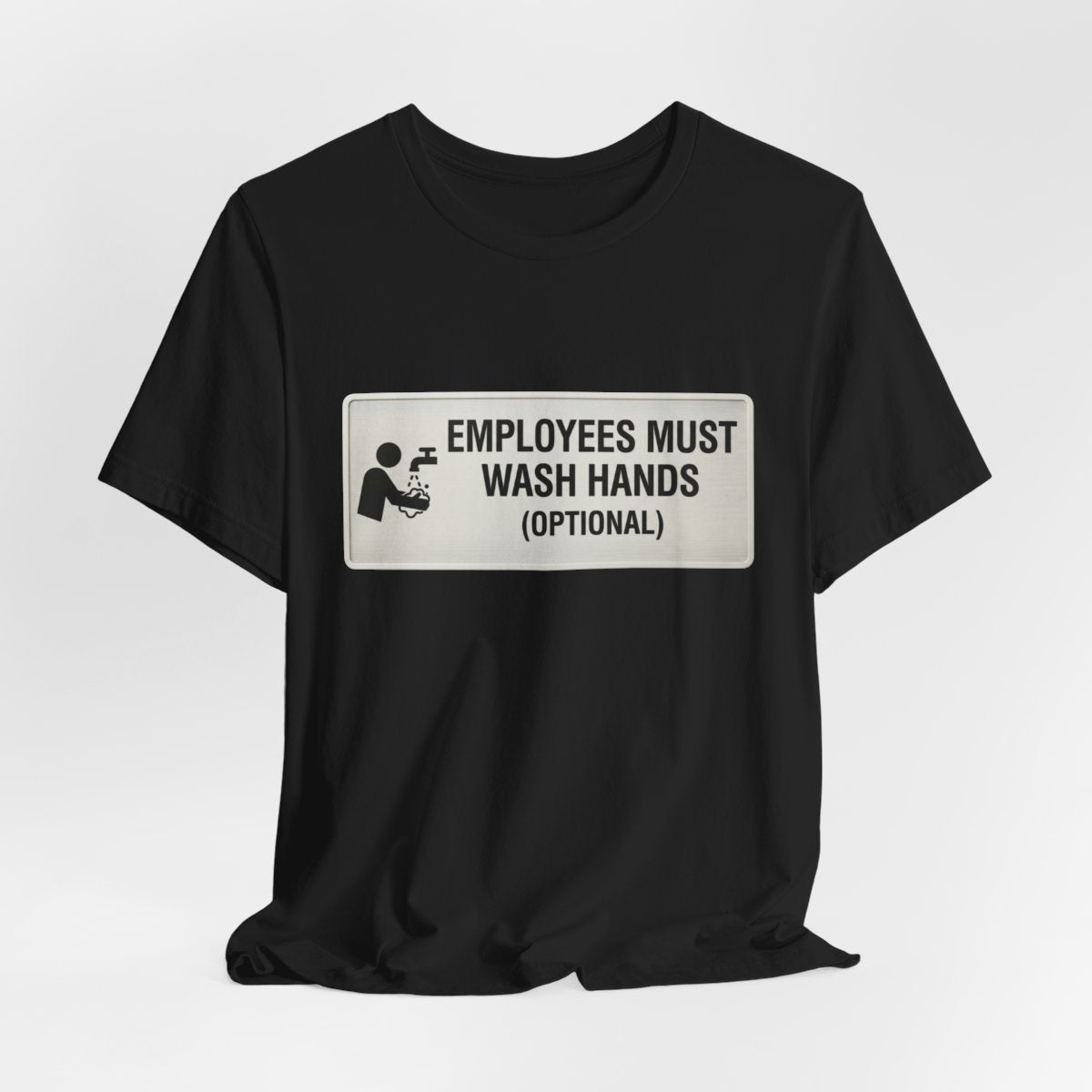 Wash Hands Optional design on a Sort Of Ish unisex tee, black, hanging